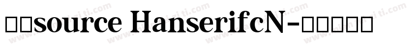 字体source HanserifcN字体转换